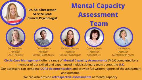 Mental Capacity Assessment  This is Circle Case Management's Mental Capacity Assessment team.